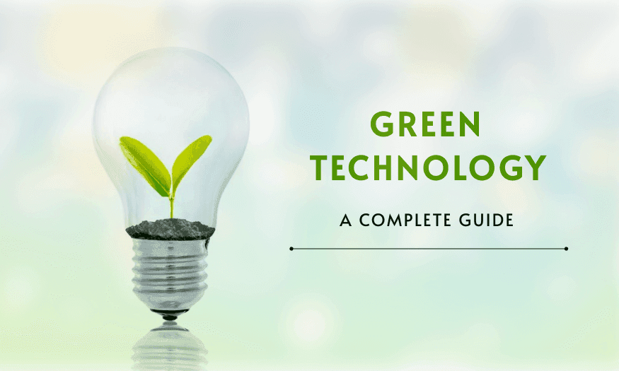 Guide to Green Technology